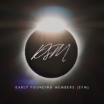 DSM Early Founding Members (EFMs)  Club 